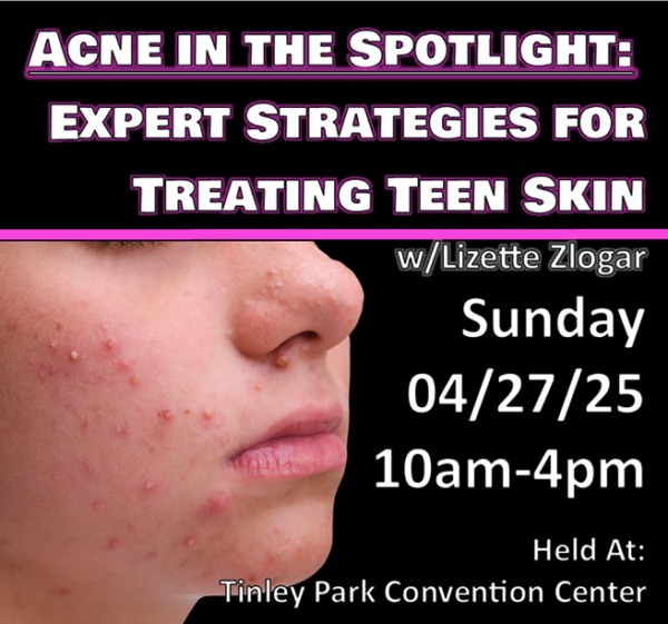 Acne in the Spotlight - In-Person Class (Tinley Park Convention Center) - Sunday April 27, 2025 10:00am-4:00pm – WITH Online Sexual Harassment Training