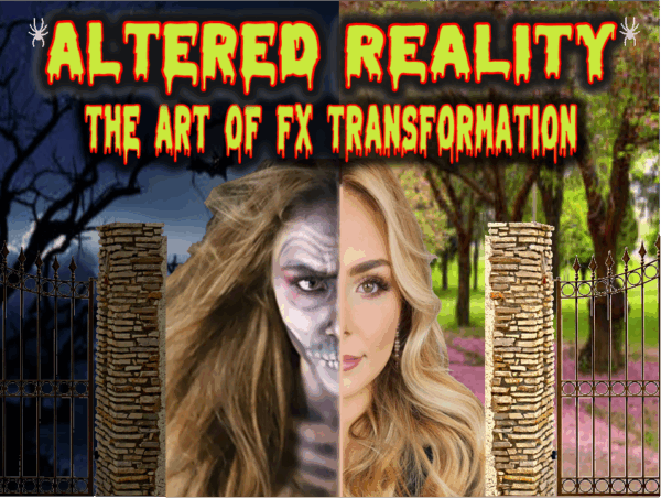 Altered Reality: The Art of FX Transformation - In-Person Class (Tinley Park Convention Center) - Sunday September 7, 2025 10:00am-4:00pm (WITH Online Sexual Harassment Training)