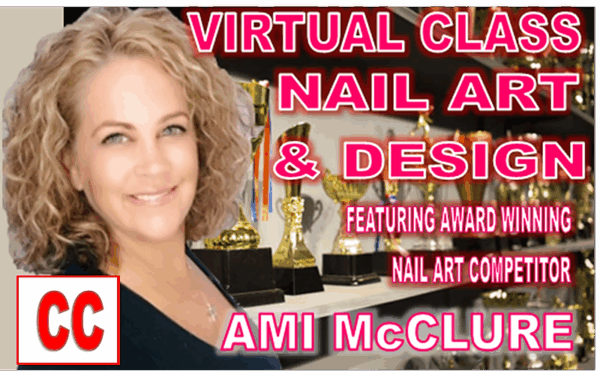 Nail Art & Design - On Demand Virtual Class - *Closed Caption Version*