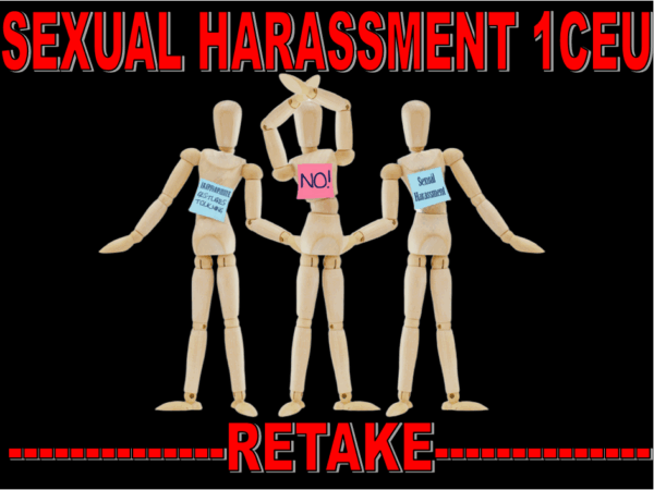 <b><u>RETAKE VERSION</u></b> - Sexual Harassment Class – Virtual Class "On Demand"