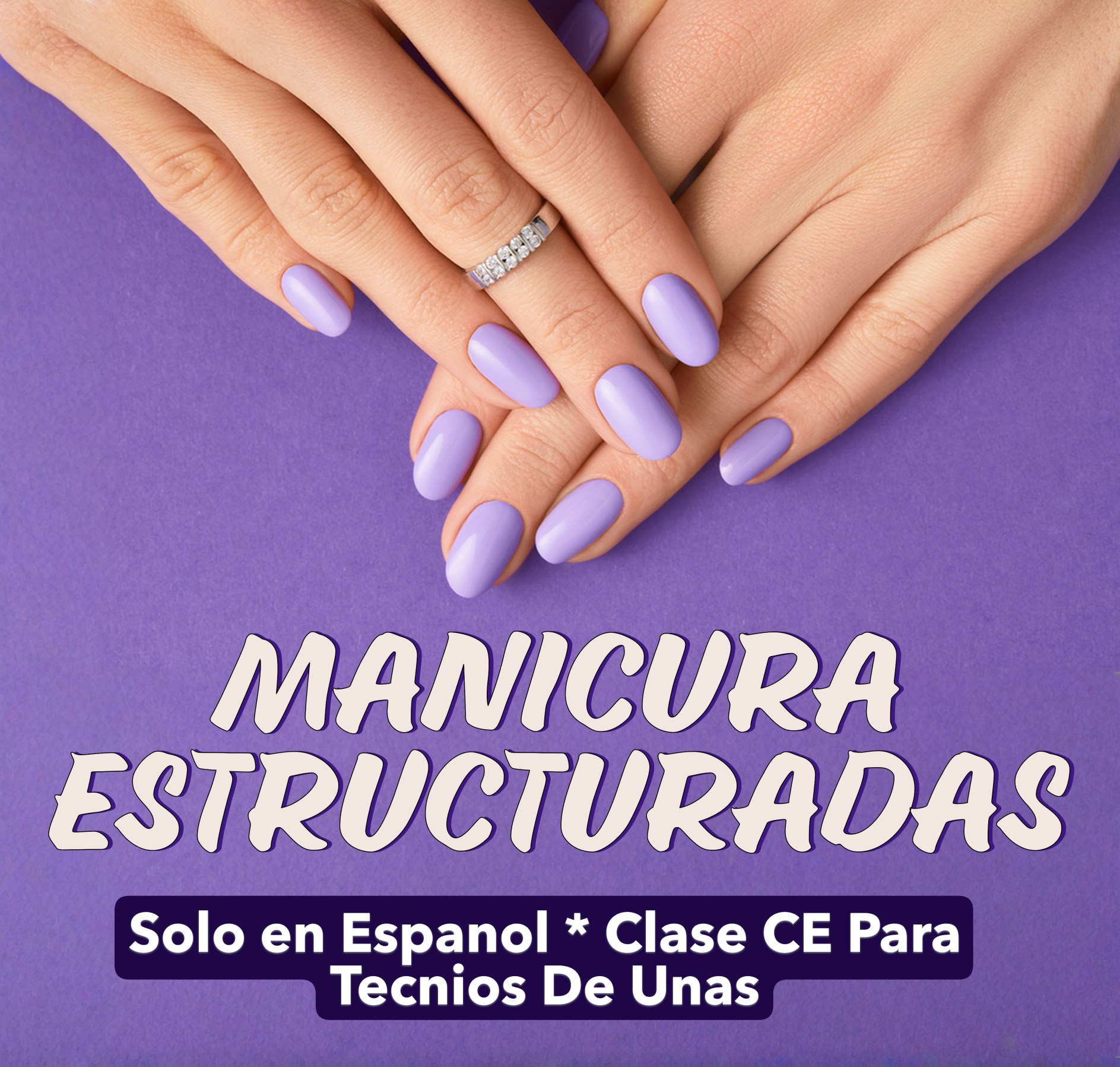 TÉCNICAS EXPERTA PARA MANICURA ESTRUCTURADAS - Clase Presencial (NBT Training Center) - Lunes 20 de Abril de 2026 11:00am-5:00pm (Con capacitación en línea sobre acoso sexual)